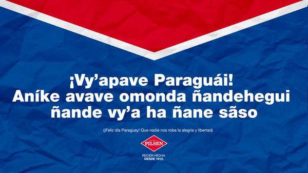 Pilsen celebra la independencia con un mensaje que no es para todos, es solo para nosotros: los paraguayos - Brand Lab - ABC Color