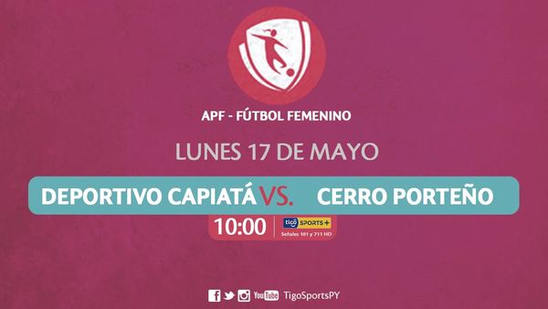 Capiatá y Cerro quieren unirse a la cima del fútbol femenino