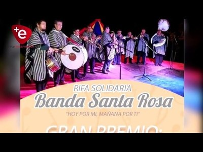 OFERTAN RIFA SOLIDARIA A BENEFICIO DE MIEMBROS DE LA BANDA SANTA ROSA CON COVID-19