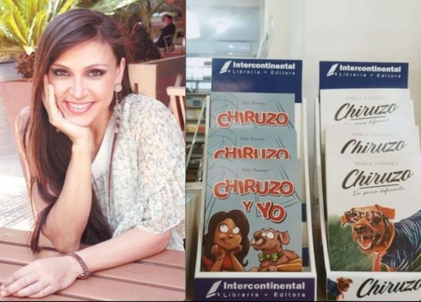 Crónica / Pabla Thomen lanzó su libro infantil sobre “Chiruzo”
