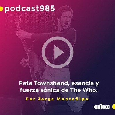 Parada 98: Pete Townshend, esencia y fuerza sónica de The Who - ABC FM 98.5 - ABC Color