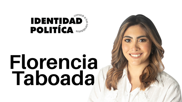 Identidad Política: Florencia Taboada