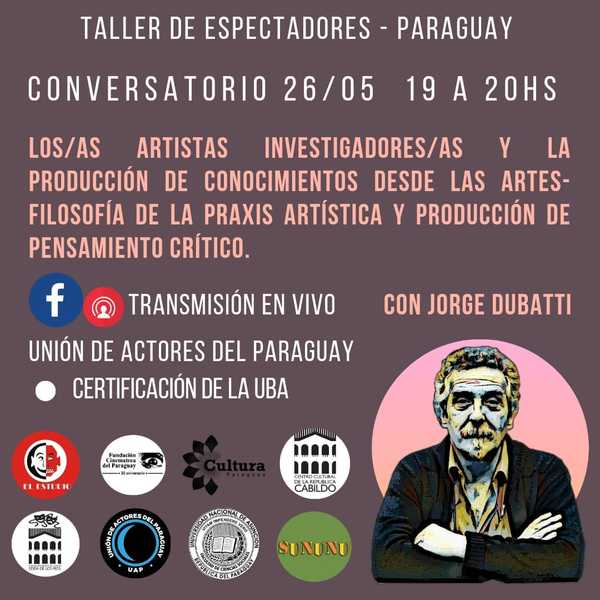 Unión de Actores invita a participar de charla sobre el arte y la filosofía | .::Agencia IP::.