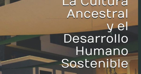 La Nación / Gladys G. Aguiar lanzó el libro “La cultura ancestral y el desarrollo humano sostenible”