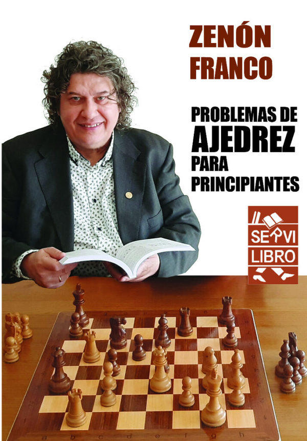 “Problemas de ajedrez para principiantes”, el libro del maestro Zenón Franco Ocampos | Ñanduti