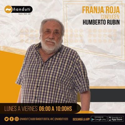 Franja Roja con Humberto Rubin | Ñanduti