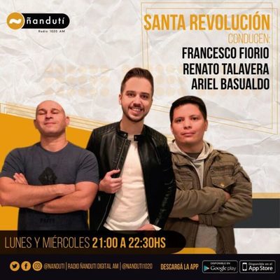 Santa Revolución con Francesco Fiorio, Ariel Basualdo y Renato Talavera | Ñanduti