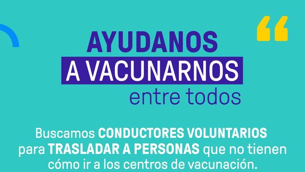Buscan conductores voluntarios para acercar a adultos a vacunatorios