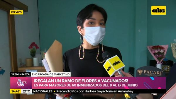 ¡Regalan un ramo de flores a los vacunados! - Ensiestados - ABC Color
