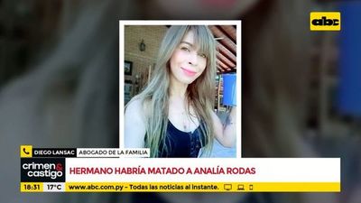 Hermano habría matado a Analía Rodas - Crimen y castigo - ABC Color