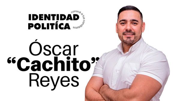 Identidad Política: Óscar "Cachito" Reyes