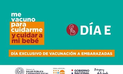 Sábado 19 de junio se vacunará exclusivamente a embarazadas con 20 semanas de gestación en adelante