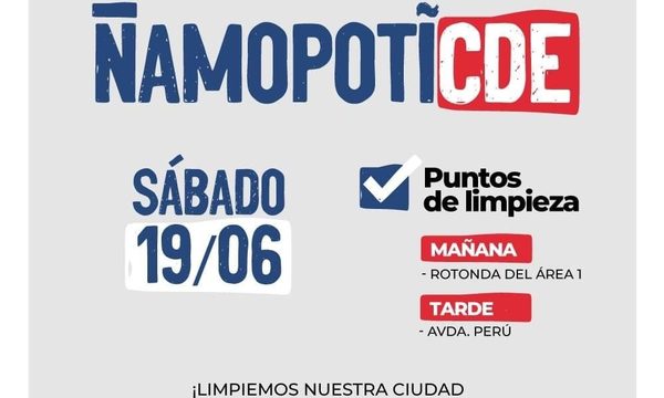 Llevarán adelante campaña “Ñamopotî CDE”