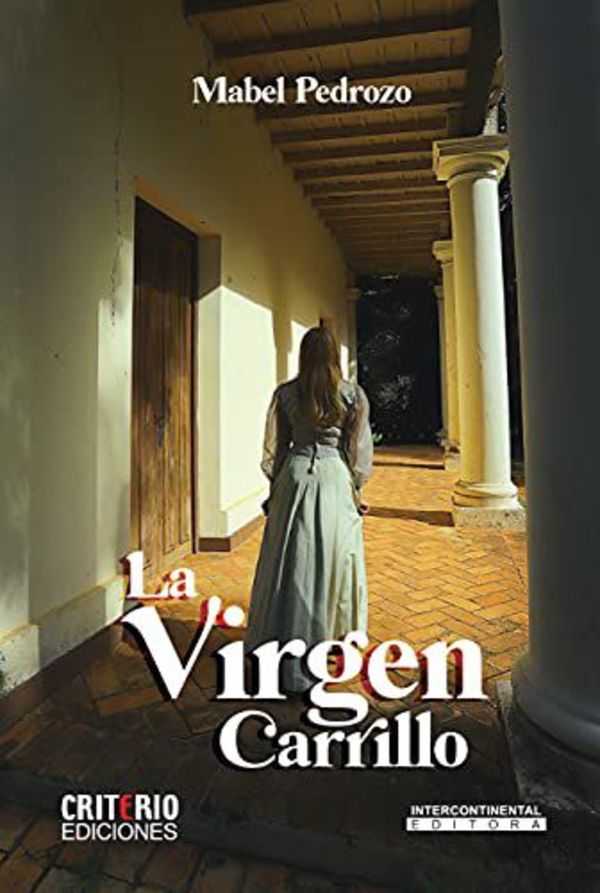 “La virgen Carrillo”, una novela sobre el amor oculto del Mariscal López - Literatura - ABC Color