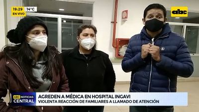 Agresión en IPS Ingavi “se veía venir” y Círculo Paraguayo de Medicos lanzará nuevo comunicado sobre caso - La Primera Mañana - ABC Color