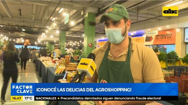 ¡Conocé las delicias del Agroshopping! - Factor Clave - ABC Color