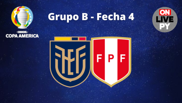 Ecuador obligado a ganar, Perú por la clasificación | OnLivePy