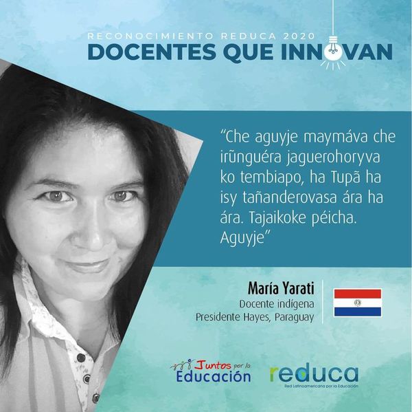 María Yarati, mbo’ehára indígena orekóva vocación jepénte mombyry ha heta tekotevë - ABC Remiandu - ABC Color