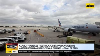 Asatur rechaza cuarentena a quienes llegan de EE.UU - ABC Noticias Mediodía - ABC Color