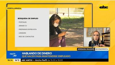 Hablando de dinero: ¿Qué hacer para mantenerse empleado? - Factor Clave - ABC Color