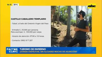 Turismo de invierno, ¿Dónde disfrutar sin alejarse mucho de Asunción? - Factor Clave - ABC Color