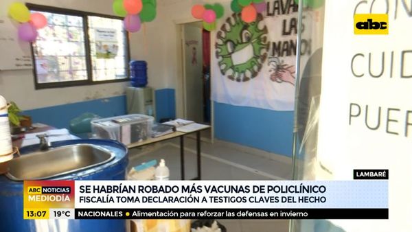 Se habrían robado más vacunas del Policlínico - ABC Noticias Mediodía - ABC Color