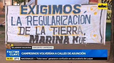 Campesinos volverán a calles de Asunción - Factor Clave - ABC Color