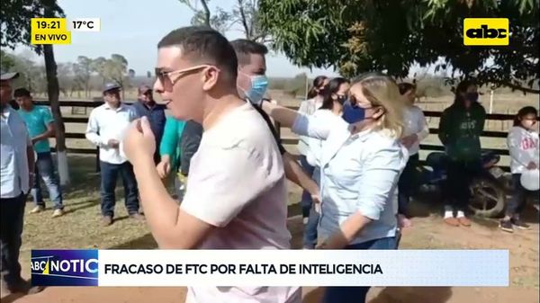 Fracaso de FTC por falta de inteligencia - ABC Noticias - ABC Color
