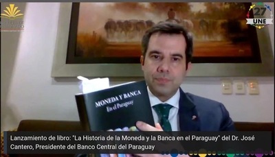 Presentaron libro «La historia monetaria y bancaria del Paraguay»