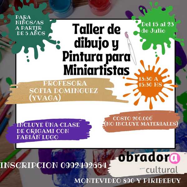 "Taller de dibujo y pintura para Miniartistas" desde este jueves en la Obradora Cultural | .::Agencia IP::.