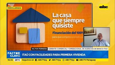 Itaú con facilidades para primera vivienda - Factor Clave - ABC Color