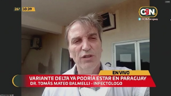 Variante Delta: Conversamos con el Infectólogo - Dr Tomás Mateo Balmelli - C9N