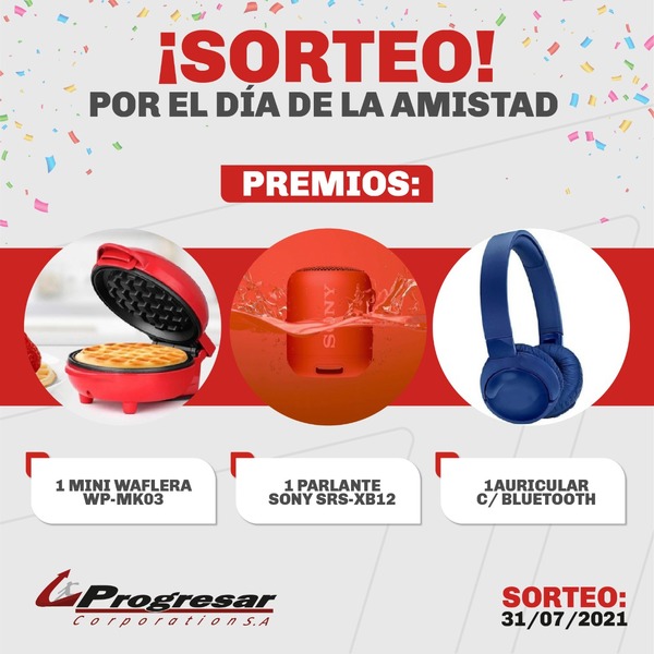 PROGRESAR CORPORATION S.A TE ESPERA CON UN GRAN SORTEO POR EL MES DE LA AMISTAD