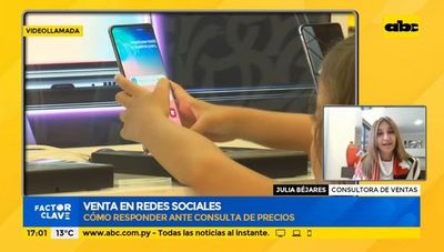 Venta en redes sociales: ¿Cómo responder ante una consulta de precios? - Factor Clave - ABC Color