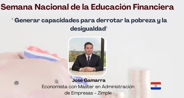 Expondrán sobre subsidios del Gobierno en Semana de Educación Financiera