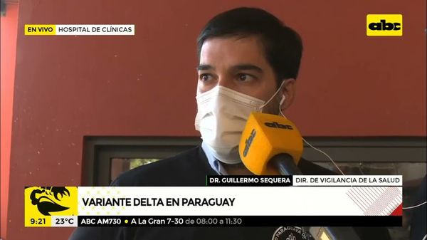 Variante delta en Paraguay - ABC Noticias - ABC Color