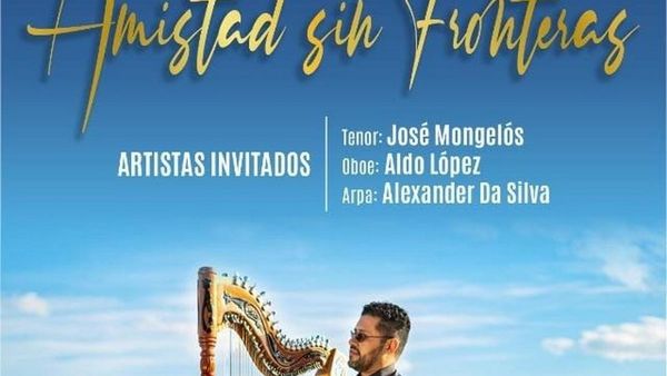 Esta noche se realiza el concierto de arpa Amistad sin fronteras