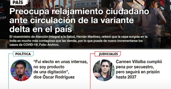 La Nación / LN PM: Las noticias más relevantes de la siesta del 27 de julio