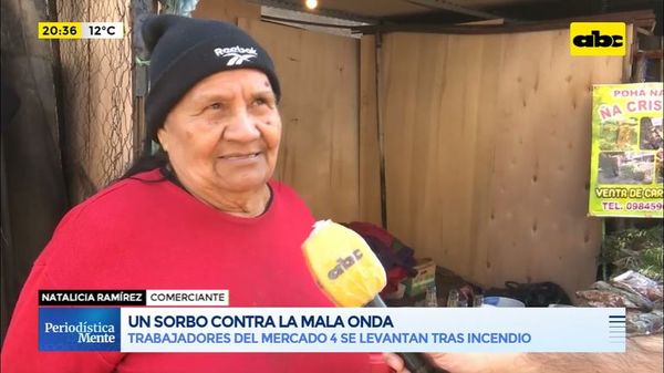 Un sorbo contra la mala onda: trabajadores del mercado 4 se levantan tras el incendio - ABC Noticias - ABC Color