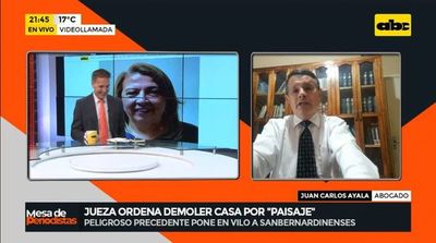 San Bernardino: Jueza ordena demoler vivienda por “paisaje” - Mesa de Periodistas - ABC Color