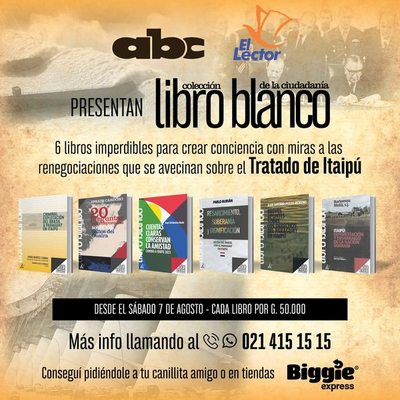 “Libro Blanco”: Todo lo que debés saber sobre la renegociación del Tratado de Itaipú - Marketing - ABC Color