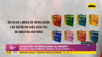Colección “Interrogando al pasado” - Ensiestados - ABC Color