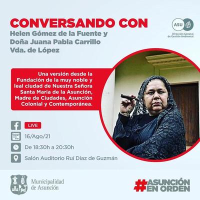 “Conversando con Helen Gómez de la Fuente y Doña Juana Pabla Carrillo Viuda de López”