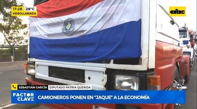 Camioneros ponen en “Jaque” a la economía - Factor Clave - ABC Color