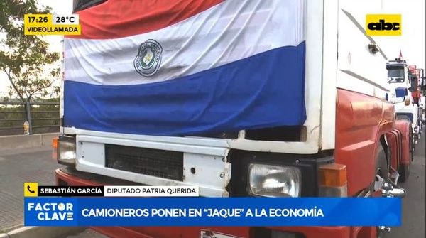 Camioneros ponen en “Jaque” a la economía - Factor Clave - ABC Color