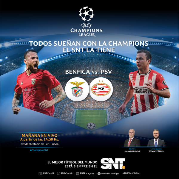La Champions League se vive por el SNT: Benfica vs PSV, este Miércoles a las 15 hs. - SNT
