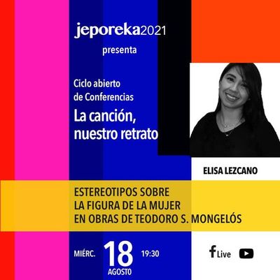 Dos últimas charlas de Jeporeka giran en torno a la mujer en la música - Música - ABC Color