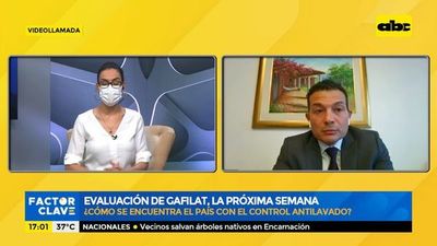 Evaluación de Gafilat, la próxima semana - Factor Clave - ABC Color