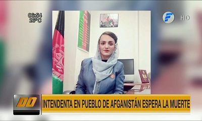 Intendenta en Afganistán: ''Estoy sentada esperando a que vengan y me maten'' | Telefuturo