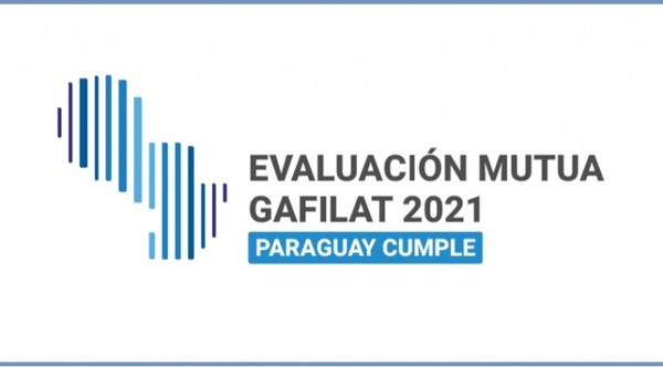 Gafilat inicia hoy evaluación financiera a Paraguay